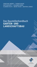 Cover: Das Baustellenhandbuch f&uuml;r den Garten- und Landschaftsbau - Forum Verlag Herkert