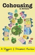 Cover: Cohousing in Britain - Diggers and Dreamers Publications