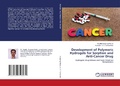 Cover: Development of Polymeric Hydrogels for Sorption and Anti-Cancer Drug - LAP Lambert Academic Publishing