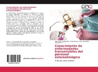 Abbildung von: Conocimiento de enfermedades transmisibles del personal estomatologico - Editorial Academica Espanola