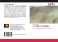 Bild: El Otro Hambre - Editorial Academica Espanola