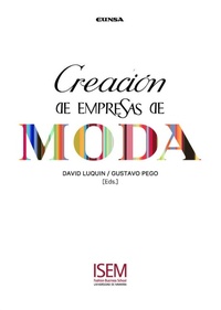 Abbildung von: Creación de empresas de moda - EUNSA. EDICIONES UNIVERSIDAD DE NAVARRA, S.A.