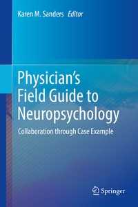 Abbildung von: Physician's Field Guide to Neuropsychology - Springer