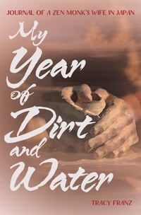 Abbildung von: My Year of Dirt and Water - Stone Bridge Press