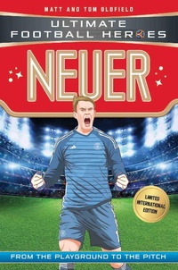 Abbildung von: Neuer (Ultimate Football Heroes - Limited International Edition) - Dino Books