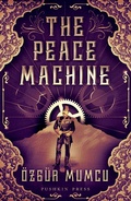 Cover: The Peace Machine - Pushkin Press