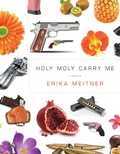 Cover: Holy Moly Carry Me - BOA Editions Ltd.