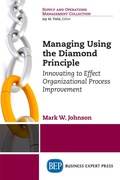 Cover: Managing Using the Diamond Principle - Business Expert Press