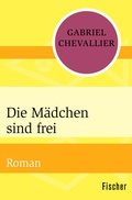 Cover: Die M&auml;dchen sind frei - Fischer Taschenbuch