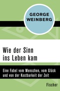 Cover: Wie der Sinn ins Leben kam - Fischer Taschenbuch