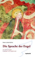 Cover: Die Sprache der Engel - Reinhardt, Friedrich