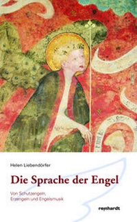 Enlarge image Cover: Die Sprache der Engel - Reinhardt, Friedrich