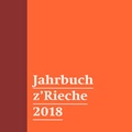 Cover: Jahrbuch z'Rieche 2018 - Reinhardt, Friedrich