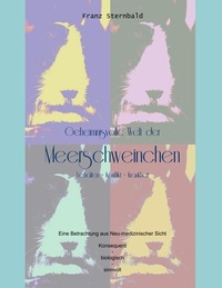 Abbildung von: Geheimnisvolle Welt der Meerschweinchen - BoD - Books on Demand