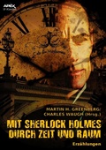Cover: MIT SHERLOCK HOLMES DURCH ZEIT UND RAUM - BookRix