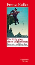 Cover: Ein K&auml;fig ging einen Vogel suchen - Wagenbach