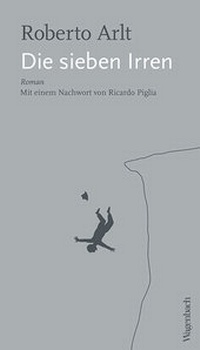 Abbildung von: Die sieben Irren - Wagenbach