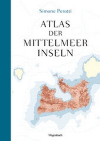 Abbildung von: Atlas der Mittelmeerinseln - Wagenbach