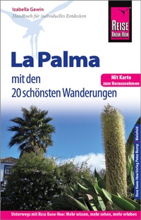 Abbildung von: Reise Know-How Reiseführer La Palma mit 20 Wanderungen und Karte zum Herausnehmen - Reise Know-How Verlag Peter Rump GmbH