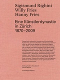 Cover: Sigismund Righini, Willy Fries, Hanny Fries - Scheidegger & Spiess