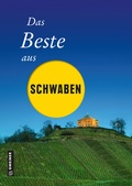 Cover: Das Beste aus Schwaben - Gmeiner-Verlag
