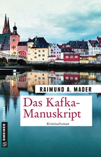 Abbildung von: Das Kafka-Manuskript - Gmeiner-Verlag