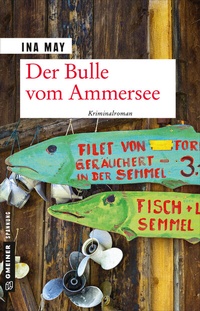 Abbildung von: Der Bulle vom Ammersee - Gmeiner-Verlag