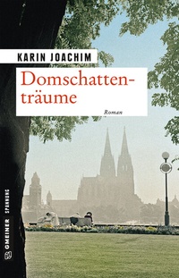 Abbildung von: Domschattenträume - Gmeiner-Verlag