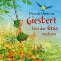 Cover: Giesbert h&ouml;rt das Gras wachsen - Audiolino
