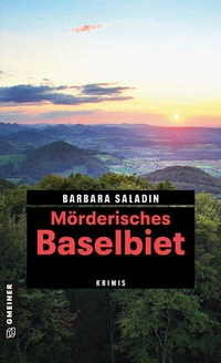 Abbildung von: Mörderisches Baselbiet - Gmeiner-Verlag