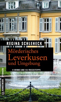 Abbildung von: Mörderisches Leverkusen und Umgebung - Gmeiner-Verlag