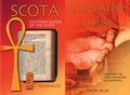 Cover: Cleopatra to Christ and Scota, Egyptian Queen of the Scots - Edfu Books