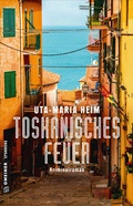 Cover: Toskanisches Feuer - Gmeiner-Verlag