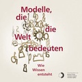 Cover: Modelle, die die Welt bedeuten - Wei&szlig;, Erich