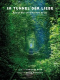 Cover: Im Tunnel der Liebe - The Light Beam Publishing