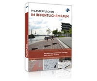 Abbildung von: Pflasterflächen im öffentlichen Raum - Forum Verlag Herkert