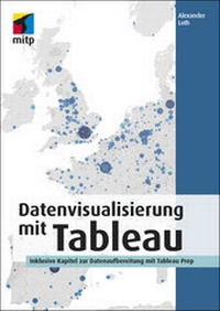Enlarge image Cover: Datenvisualisierung mit Tableau - MITP