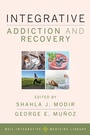Cover: Integrative Addiction and Recovery - Oxford University Press Inc