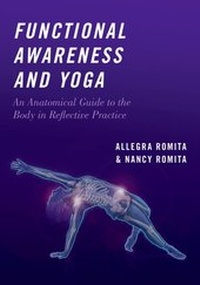 Abbildung von: Functional Awareness and Yoga - Oxford University Press Inc