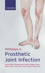 Cover: Pathways in Prosthetic Joint Infection - Oxford University Press