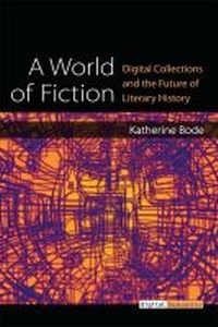 Enlarge image Cover: A World of Fiction - The University of Michigan Press