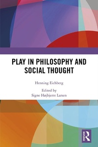 Abbildung von: Play in Philosophy and Social Thought - Routledge