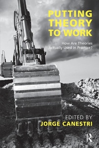Enlarge image Cover: Putting Theory to Work - Routledge