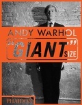 Cover: Andy Warhol "Giant" Size - Phaidon Press Ltd