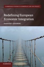 Cover: Redefining European Economic Integration - Cambridge University Press