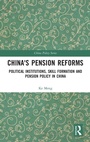 Cover: China's Pension Reforms - Routledge