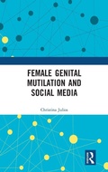 Cover: Female Genital Mutilation and Social Media - Routledge