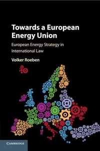 Abbildung von: Towards a European Energy Union - Cambridge University Press