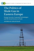 Cover: The Politics of Shale Gas in Eastern Europe - Cambridge University Press