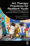 Cover: Art Therapy Practices for Resilient Youth - Routledge